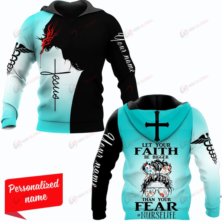 Let Your Faith Be Bigger Than Your Fear #Nurselife Nurse Personalized ALL OVER PRINTED SHIRTS