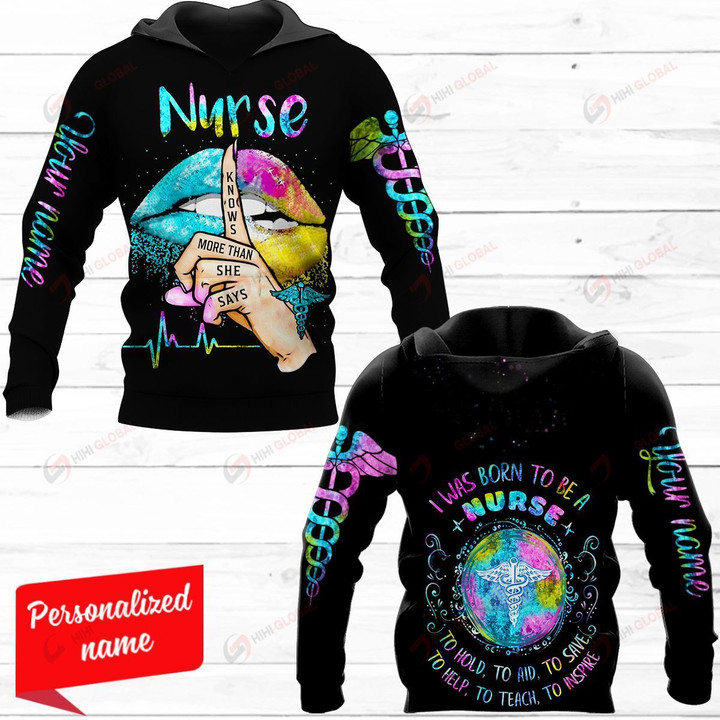 I Was Born To Be A Nurse To Hold, To Aid, To Save, To Help, To Teach, To Inspire Personalized ALL OVER PRINTED SHIRTS