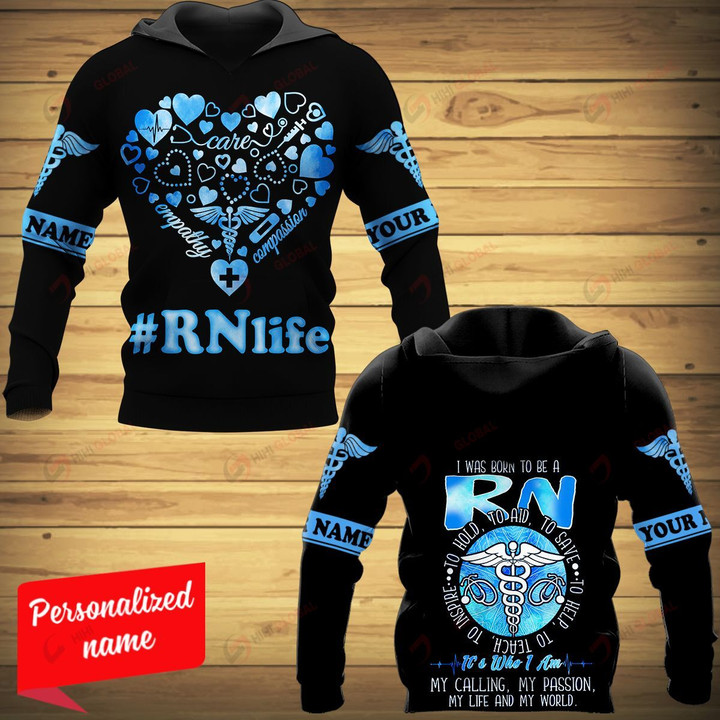 I Was Born To Be A RN To Hold To Aid To Save To Help To Teach To Inspire It's Who I Am My Calling My Passion My Life And My World Registered Nurse Personalized ALL OVER PRINTED SHIRTS