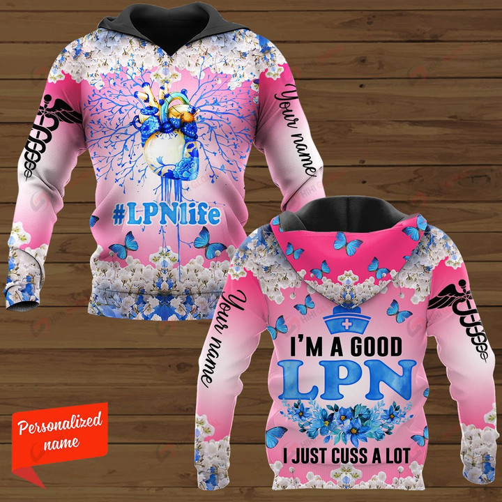 I'm A Good LPN I Just Cuss A Lot Certified Licensed Practical Nurse Personalized ALL OVER PRINTED SHIRTS