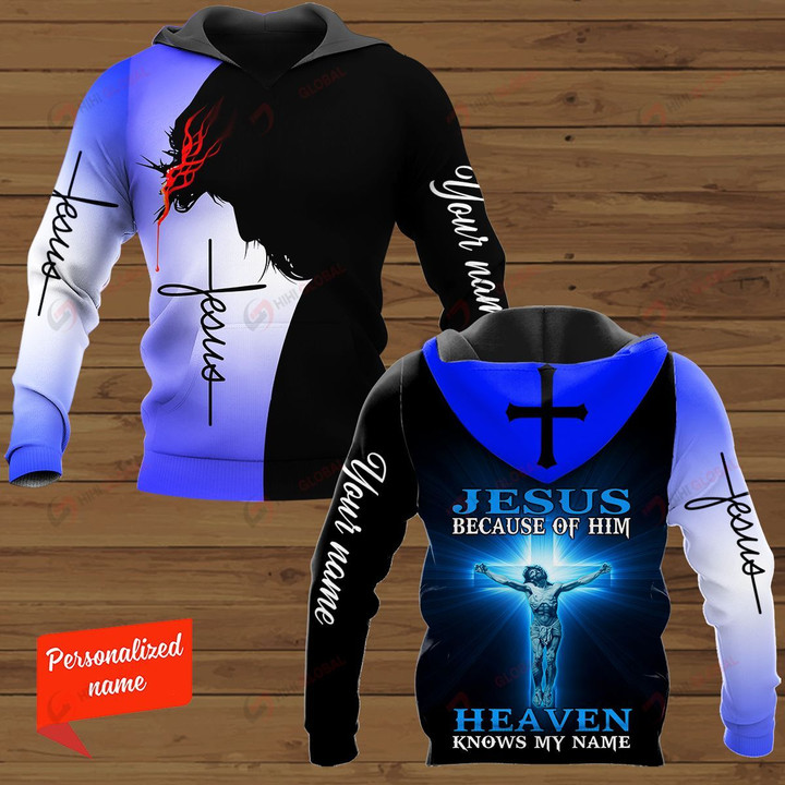 Jesus Because Of Him Heaven Knows My Name Personalized ALL OVER PRINTED SHIRTS
