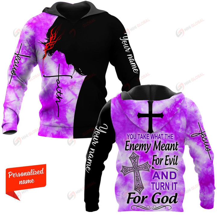 You Take What The Enemy Meant For Evil And turn It For God Personalized ALL OVER PRINTED SHIRTS