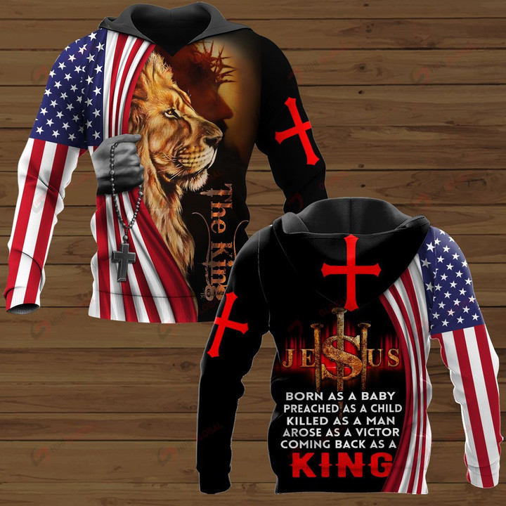 Jesus Born As A Baby Preached As A Child Killed As A Man Arose As A Victor Coming Back As A King ALL OVER PRINTED SHIRTS