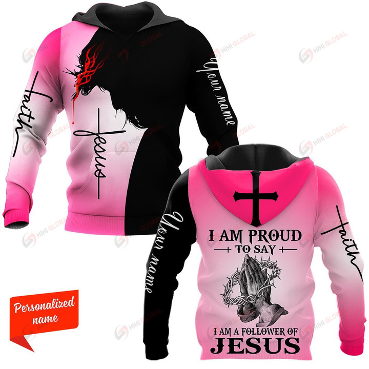 I'm Proud to Say I am A Follower of Jesus Personalized ALL OVER PRINTED SHIRTS