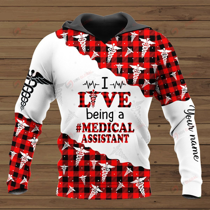 I Live Being A Medical Assistant Personalized ALL OVER PRINTED SHIRTS