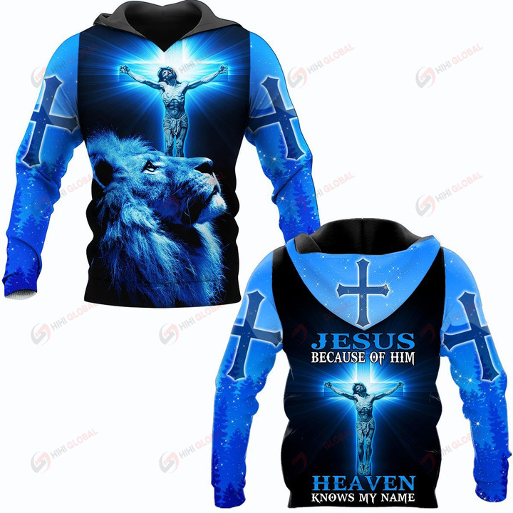Jesus Because Of Him Heaven Know My Name ALL OVER PRINTED SHIRTS