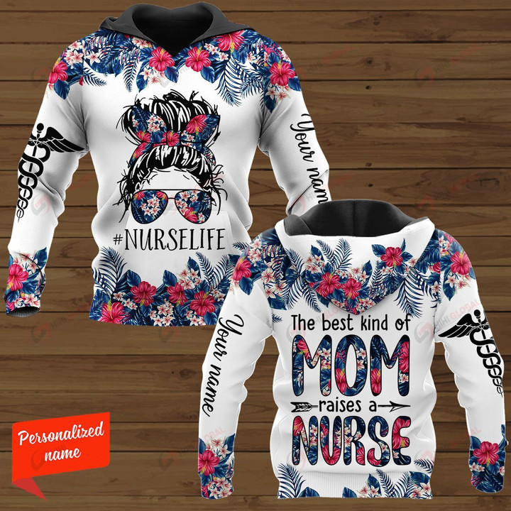 The Best Kind Of Mom Raises A Nurse Personalized ALL OVER PRINTED SHIRTS