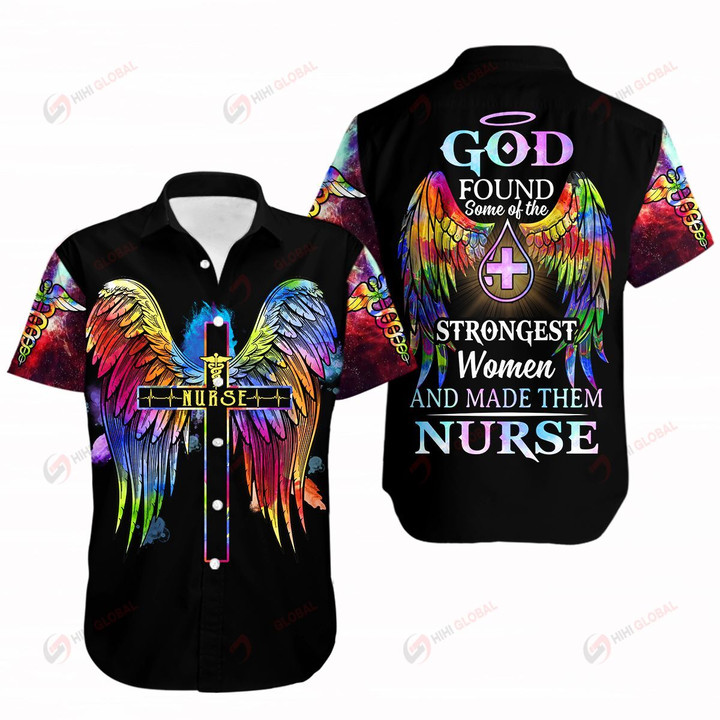 God found some of the Strongest Women and made them Nurse ALL OVER PRINTED SHIRTS