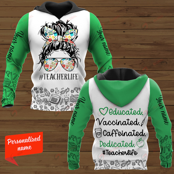 Educated Vaccinated Caffeinated Dedicated Teacher life #Teacherlife Personalized ALL OVER PRINTED SHIRTS