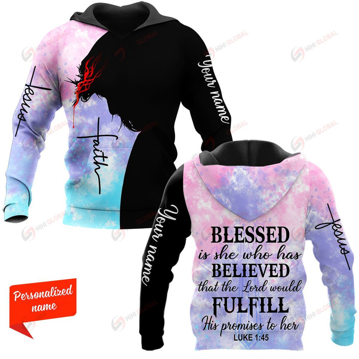 Blessed is she who has believed that the Lord would fulfill His Promises to her Personalized ALL OVER PRINTED SHIRTS