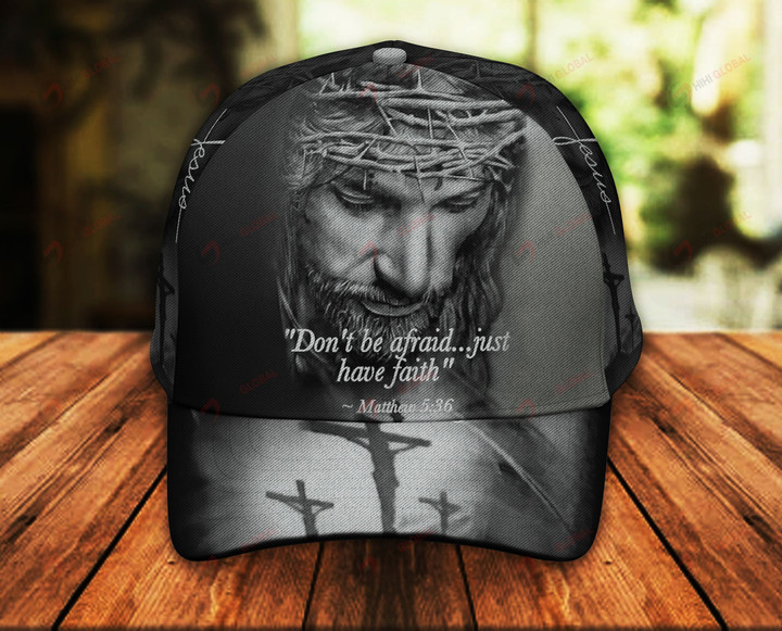 Don't be Afraid Just have Faith Jesus Christ Classic 3d Cap ALL OVER PRINTED