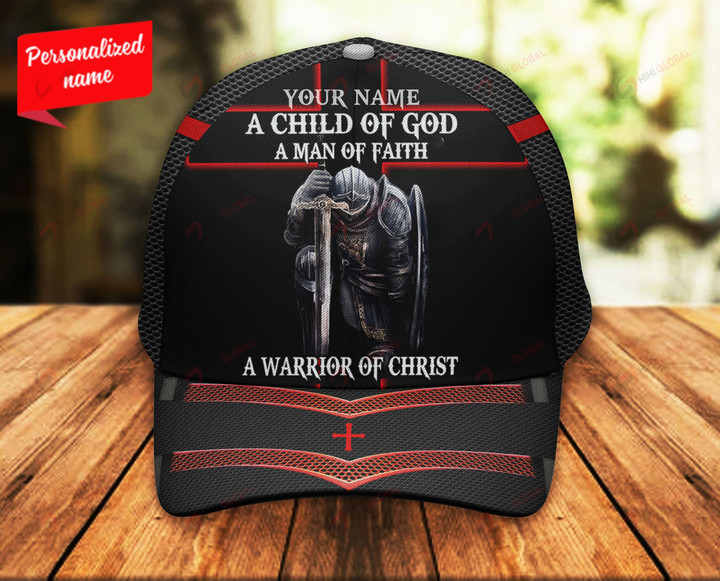 A Child of God A Man of Faith a Warrior of Christ Knight Christian Classic 3d Cap Personalized Name ALL OVER PRINTED