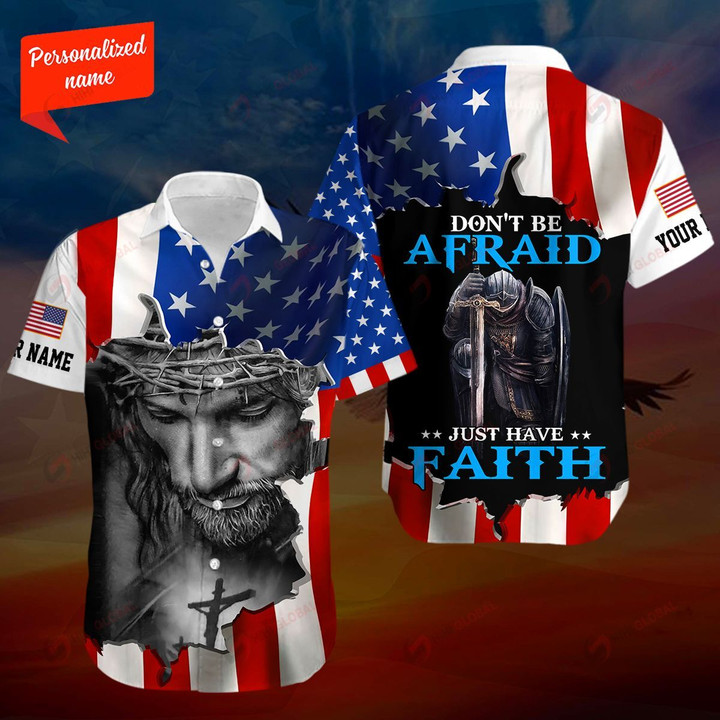 Don't Be Afaid Just Have Faith Knight Jesus God Personalized ALL OVER PRINTED SHIRTS