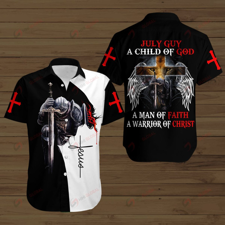 July Guy A Child of God A Man of Faith a Warrior of Christ Knight Jesus Christian ALL OVER PRINTED SHIRTS