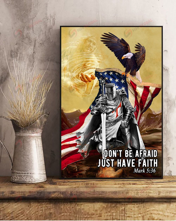Don't be afraid Just have Faith Knight Jesus Christian 3d Poster ALL OVER PRINTED