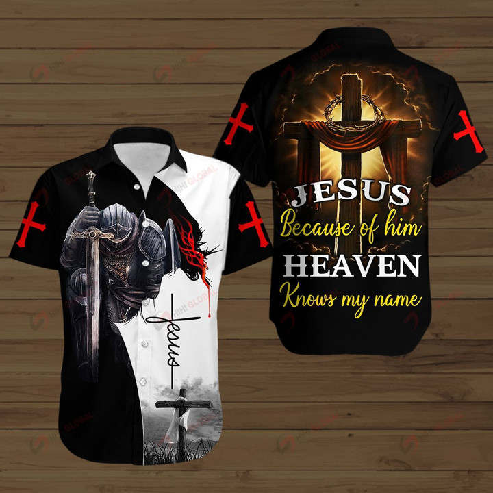 Jesus Because of Him Heaven Knows My name ALL OVER PRINTED SHIRTS