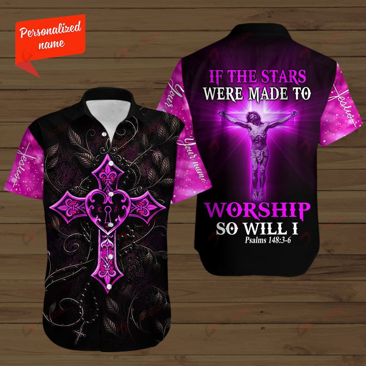If The Stars Were Made to Worship So Will I Personalized ALL OVER PRINTED SHIRTS