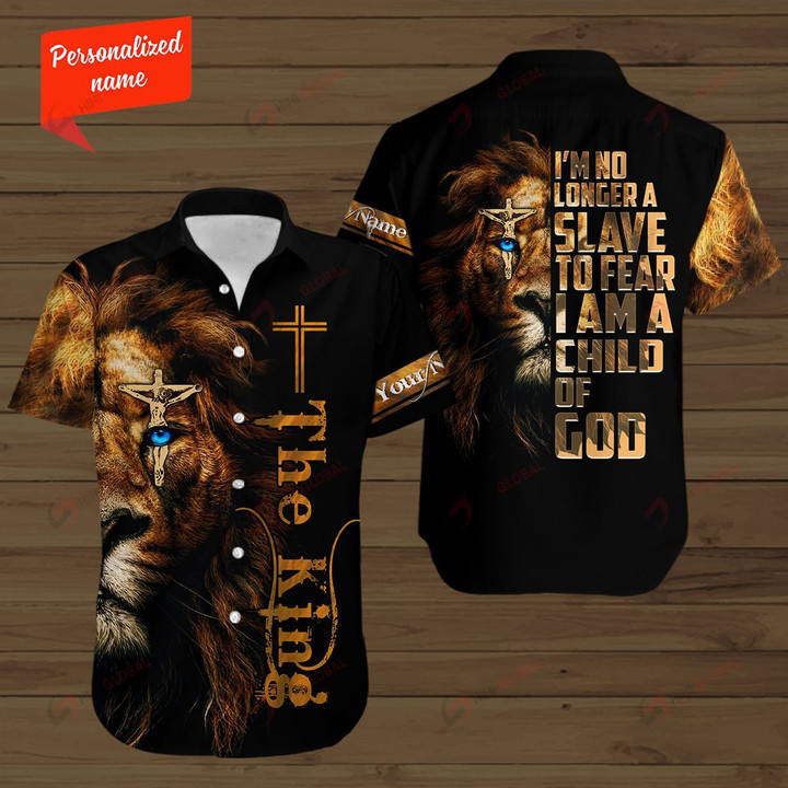 I'm no longer a Slave to Fear I am a Child of God Personalized ALL OVER PRINTED SHIRTS