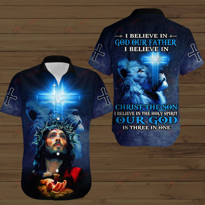 I BELIEVE IN GOD OUR FATHER I BELIEVE IN CHRIST THE SON I BELIEVE IN THE HOLY SPIRIT OUT GOD IS THREE IN ONE ALL OVER PRINTED SHIRTS