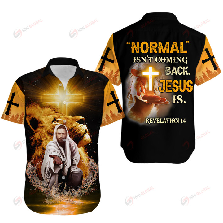 Normal isn't coming Back Jesus is ALL OVER PRINTED SHIRTS
