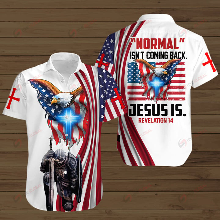 Normal isn't coming back Jesus is Christ Knight Christian God Jesus ALL OVER PRINTED SHIRTS
