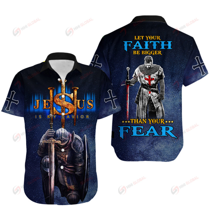 Let your faith be bigger than your fear Knight Christian God Jesus ALL OVER PRINTED SHIRTS