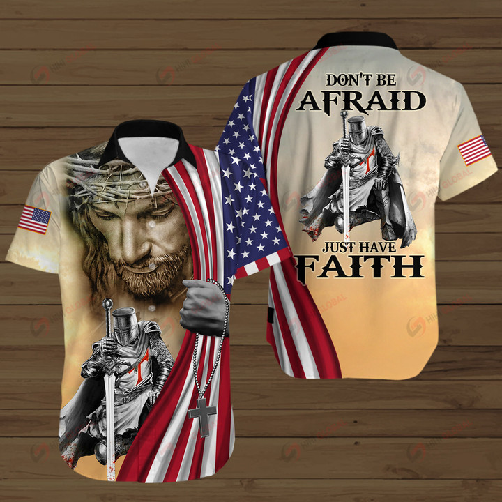 A Child of God Knight Templar Don't be afraid Just Have Faith Christian God Jesus ALL OVER PRINTED SHIRTS