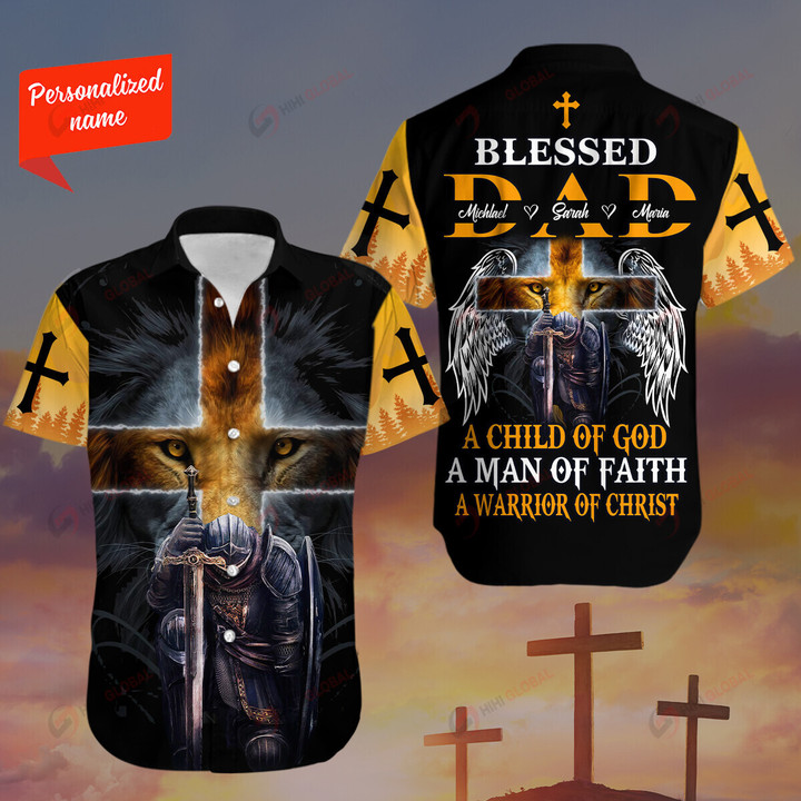 Custom Dad With Kids Names Blessed Dad A Child Of God A Man Of Faith A Warrior Of Christ Father's Day Personalized Hoodie Hawaiian Polo T Shirt
