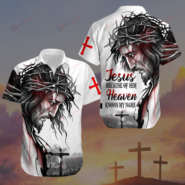 Jesus Because of Him Heaven Knows My Name Christian Jesus ALL OVER PRINTED SHIRTS