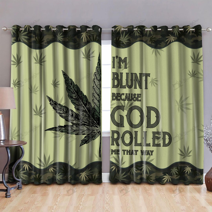 CHW025 I'm Blunt Because God Rolled Me That Way 420 WINDOW CURTAINS