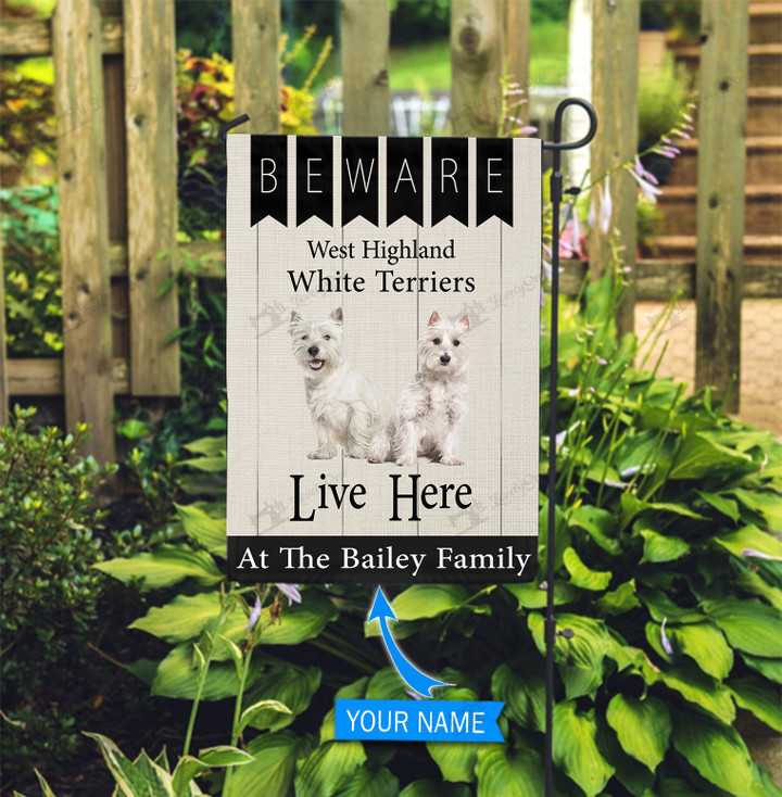 BIF2310 Beware West Highland White Terriers Live here Personalized Flag