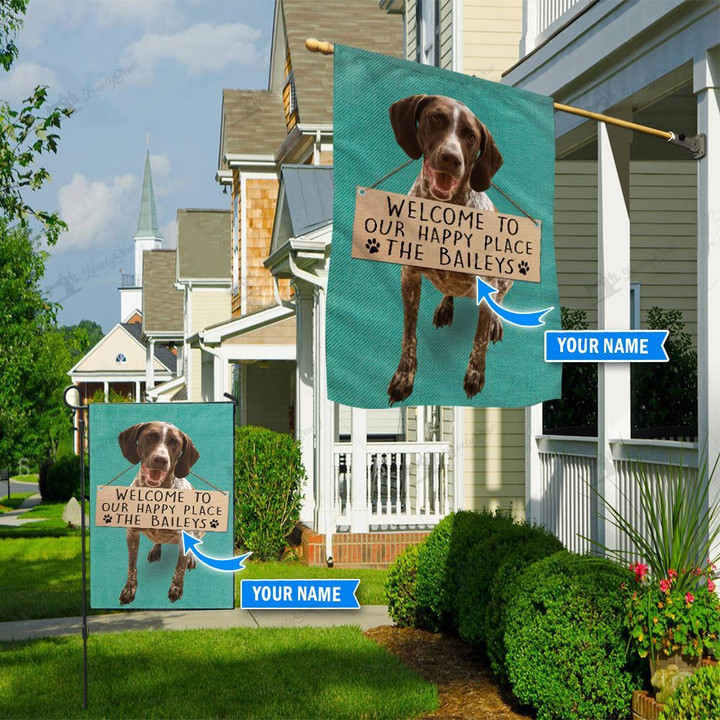 THF20072405 German Shorthaired Pointer-Welcome to our happy place Personalized Flag