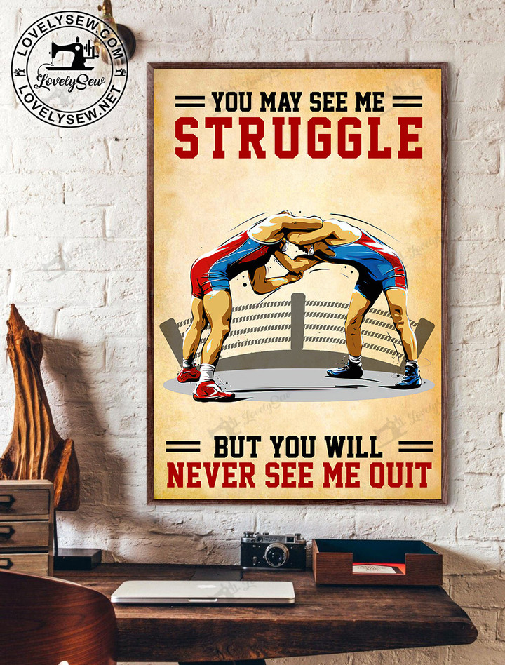 Wrestling You May See Me Struggle Poster & Canvas BID22012101-BIK22012101
