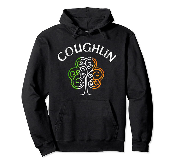 Coughlin Irish Family Name Pullover Hoodie, T-Shirt, Sweatshirt