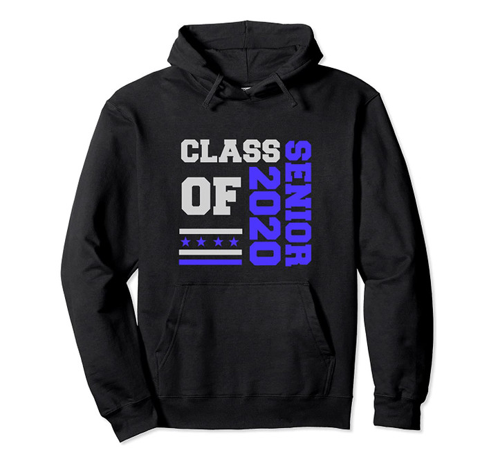 Class of 2020 Senior Pullover Hoodie, T-Shirt, Sweatshirt