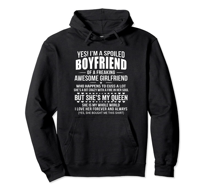 I'm A Spoiled Boyfriend Of An Awesome Freaking Girlfriend Pullover Hoodie, T-Shirt, Sweatshirt
