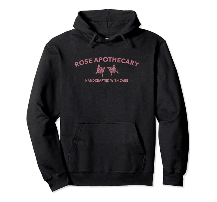 Rose Apothecary Pullover Hoodie, T-Shirt, Sweatshirt