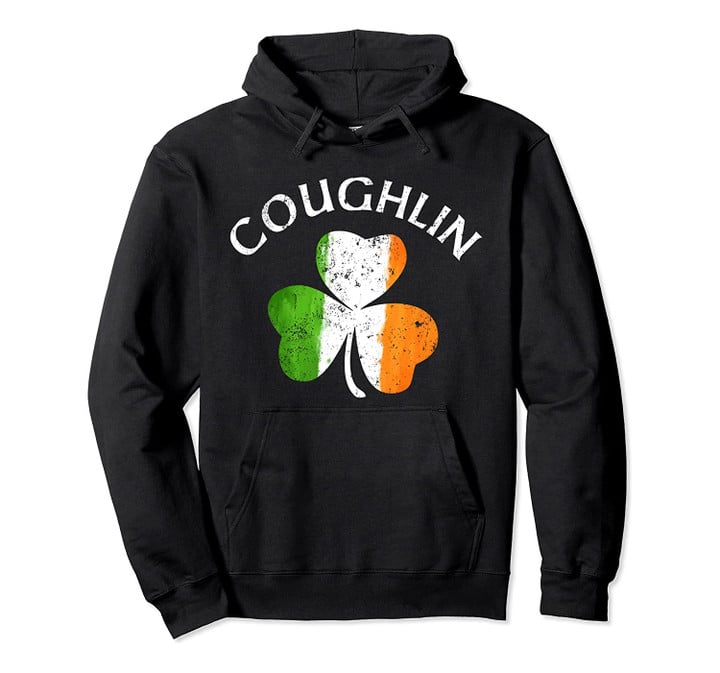 Coughlin Irish Family Name Pullover Hoodie, T-Shirt, Sweatshirt