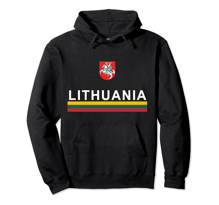 Lithuania Sports Hoodie - Lithuanian Flag & Emblem Pullover, T-Shirt, Sweatshirt