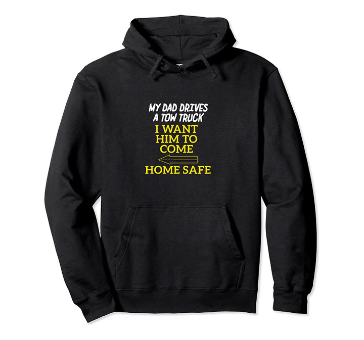 Slow Down Move Over For My Dad Pullover Hoodie, T-Shirt, Sweatshirt