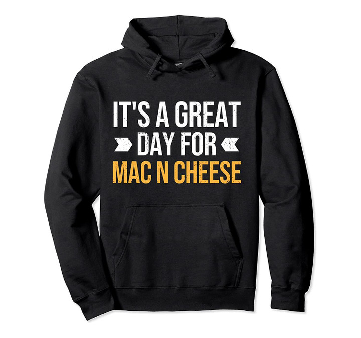Mac and Cheese Mac N Cheese Lover Funny Food Pullover Hoodie, T-Shirt, Sweatshirt