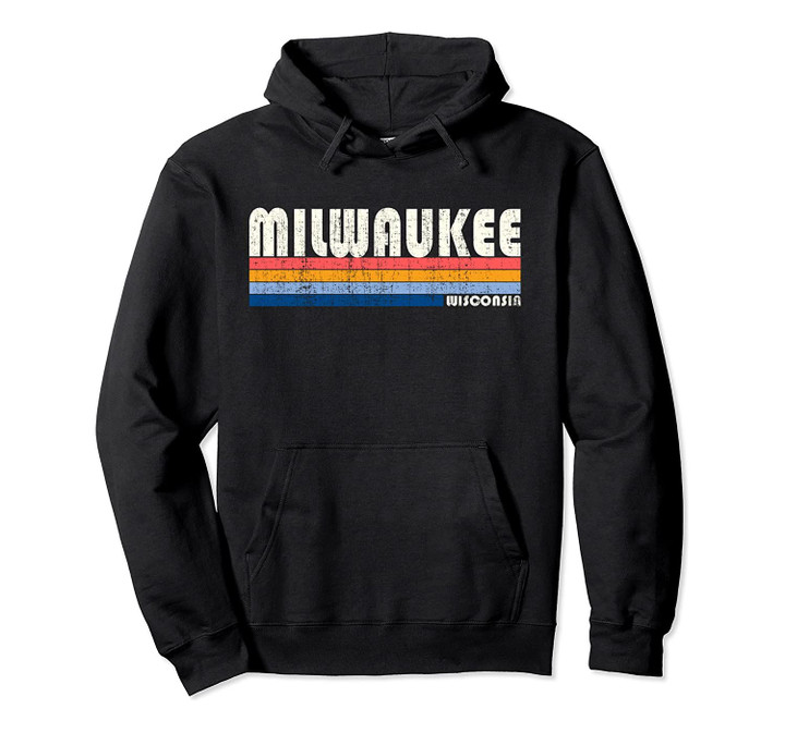 Vintage 70s 80s Style Milwaukee WI Hoodie, T-Shirt, Sweatshirt