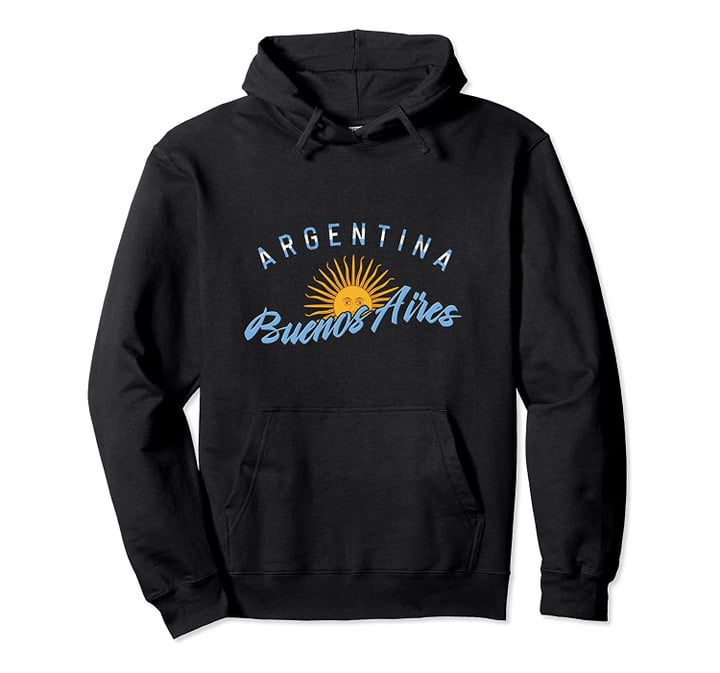 Proud Argentinian Buenos Aires Fan Argentina Country Descent Pullover Hoodie, T-Shirt, Sweatshirt
