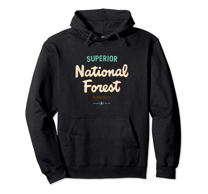 Superior National Forest Minnesota USFS Script Logo Pullover Hoodie, T-Shirt, Sweatshirt