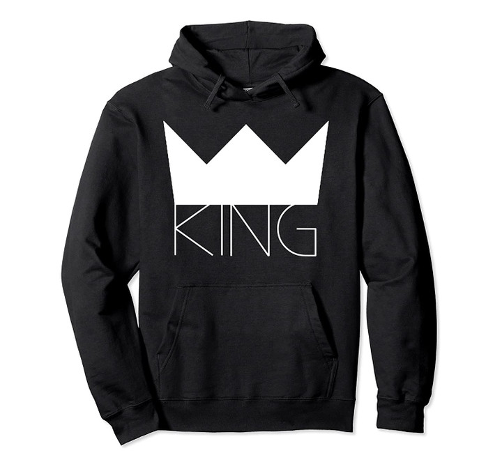 King Crown Pullover Hoodie, T-Shirt, Sweatshirt