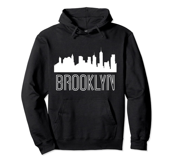 Brooklyn Hoodie - Brooklyn New York Skyline Sweatshirt Gift, T-Shirt, Sweatshirt
