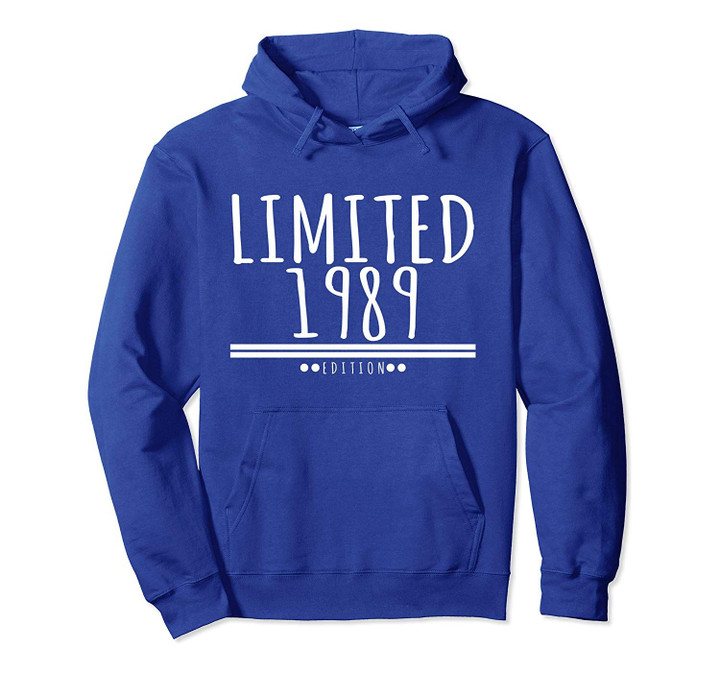 Birthday Gift - Limited 1989 Edition Pullover Hoodie