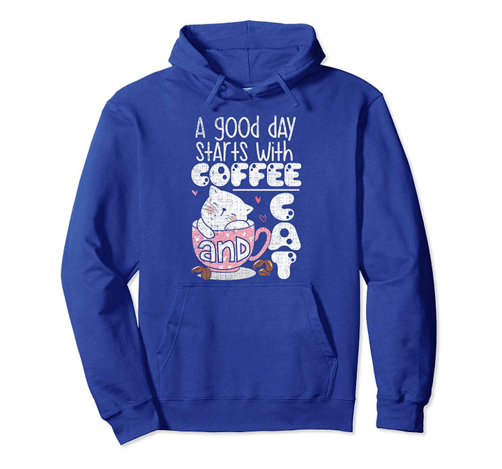 Vintage Grunge A Good Day Starts With Coffee And Cat Pullover Hoodie