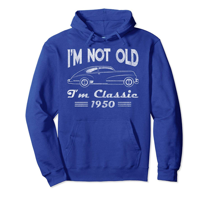 70Th Birthday T Shirts For Men - Classic Car 1950 Pullover Hoodie