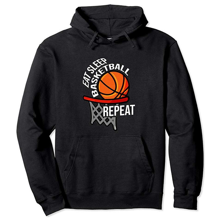 Eat Sleep Basketball Repeat Ball Bball Basketball Fans Pullover Hoodie
